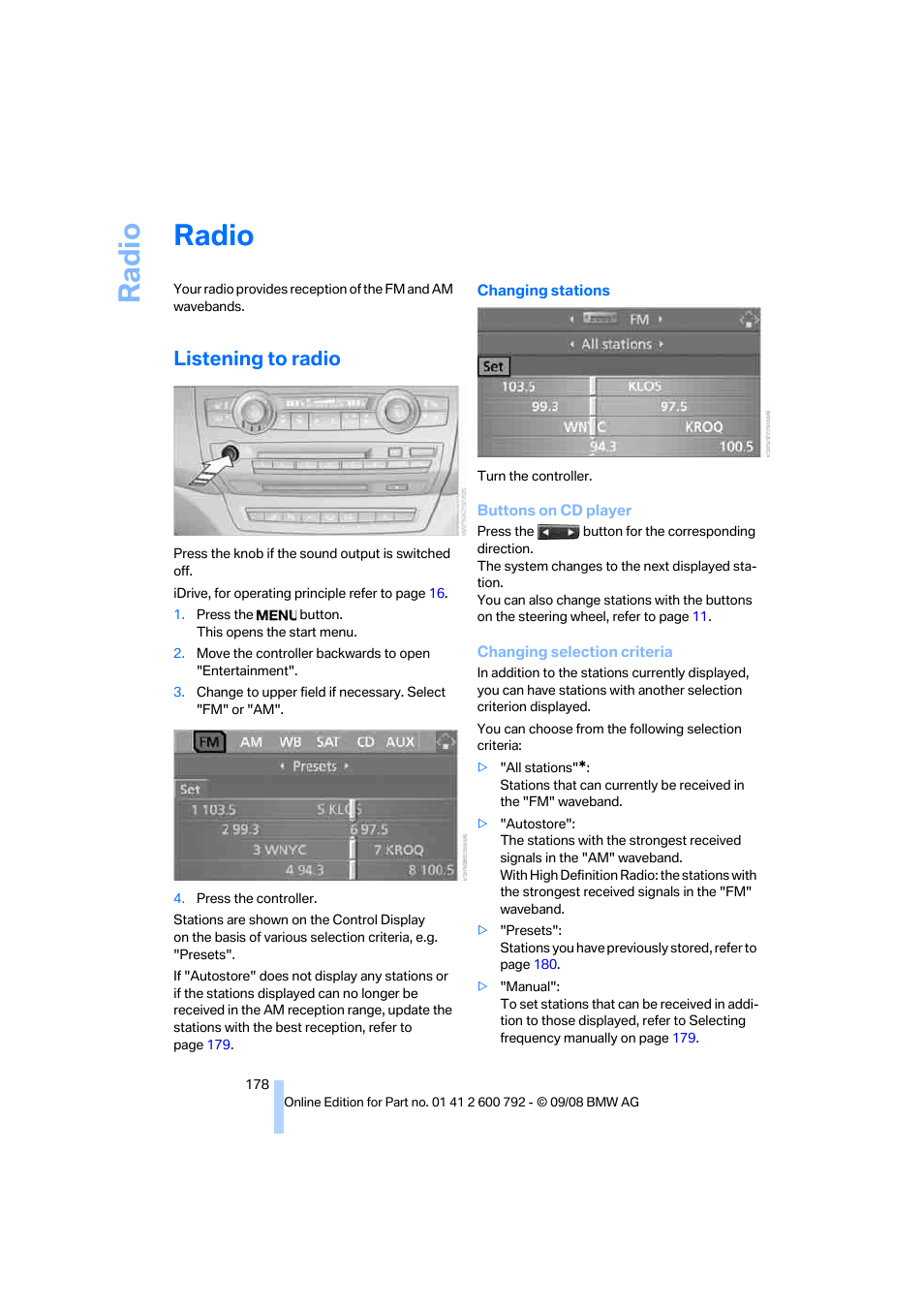 Radio, Listening to radio, Radi o | BMW X5 xDrive35d 2009 User Manual | Page 180 / 317