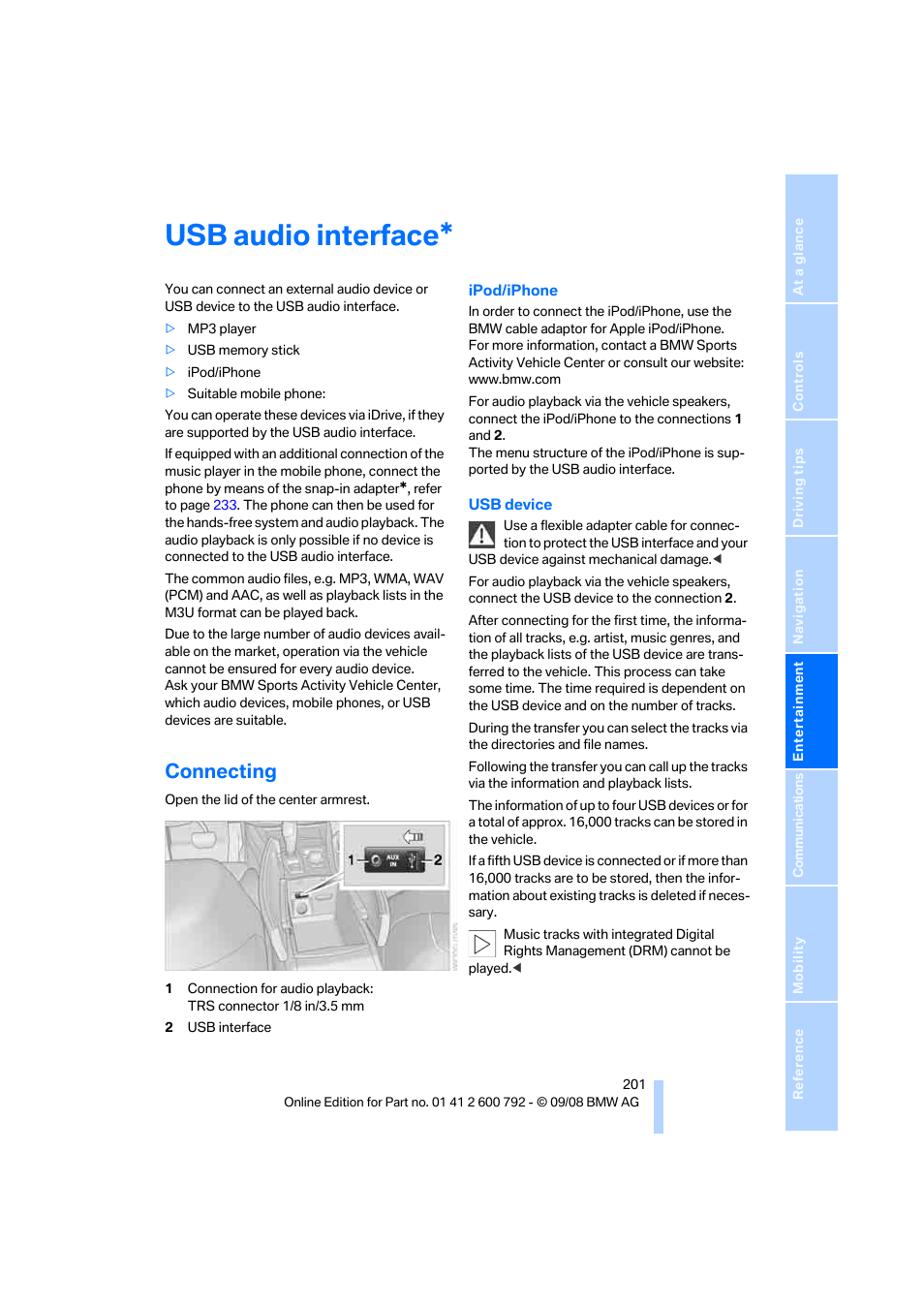 Usb audio interface, Connecting | BMW X5 xDrive35d 2009 User Manual | Page 203 / 317