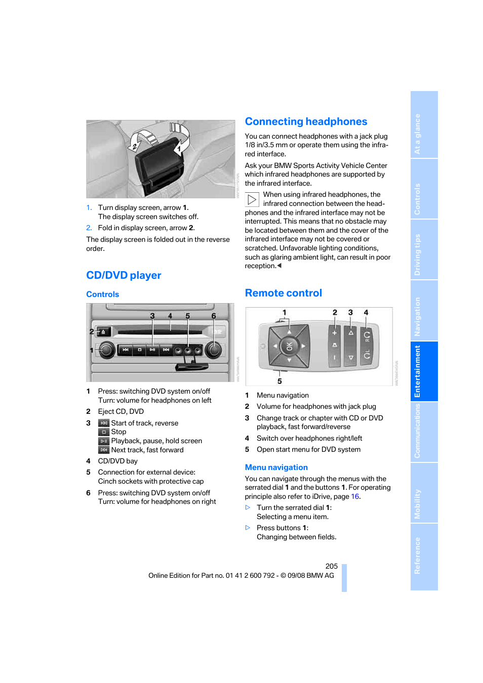 Cd/dvd player, Connecting headphones, Remote control | BMW X5 xDrive35d 2009 User Manual | Page 207 / 317