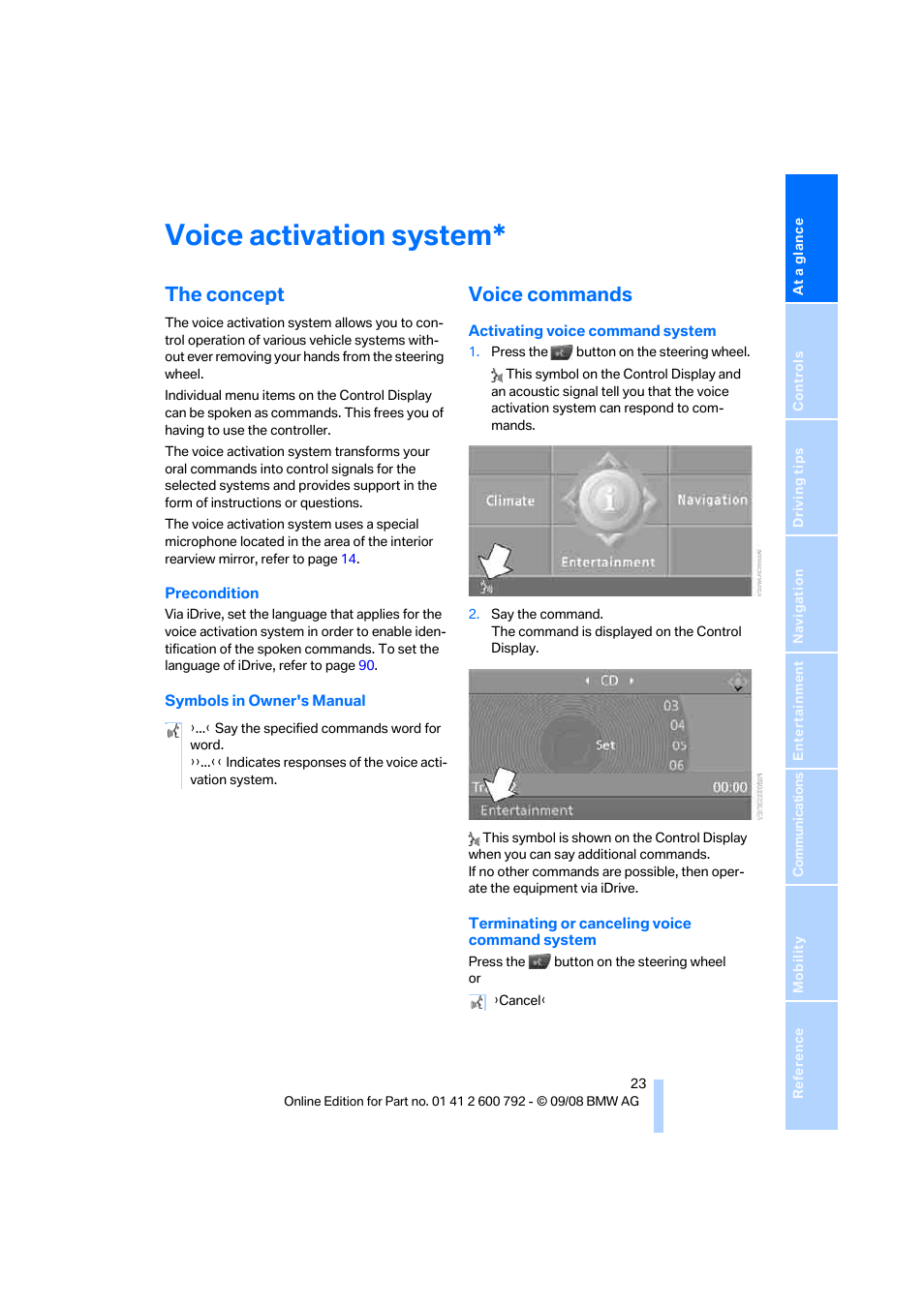 Voice activation system, The concept, Voice commands | BMW X5 xDrive35d 2009 User Manual | Page 25 / 317