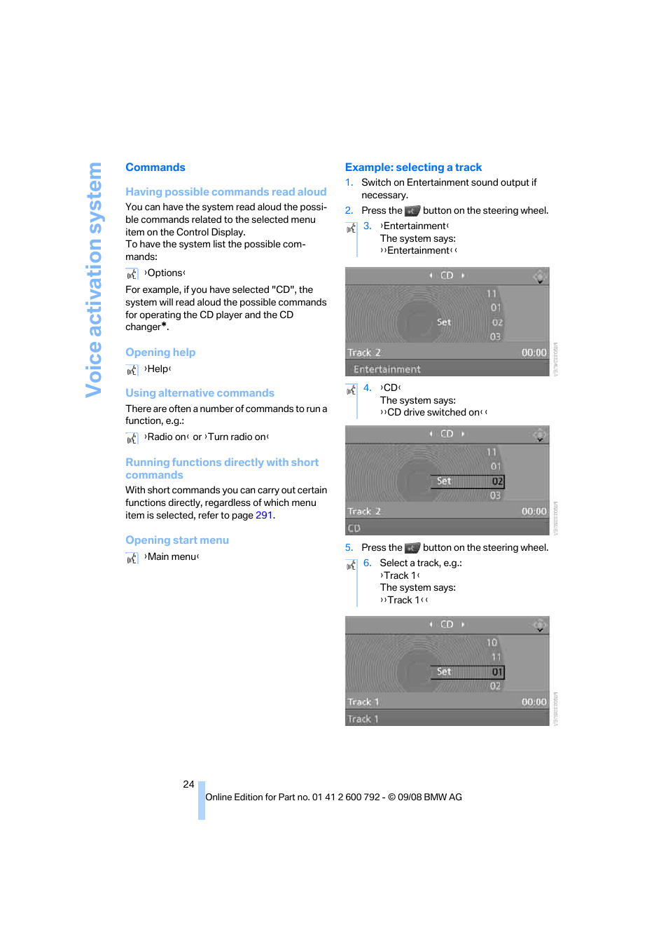 Voice activation system | BMW X5 xDrive35d 2009 User Manual | Page 26 / 317