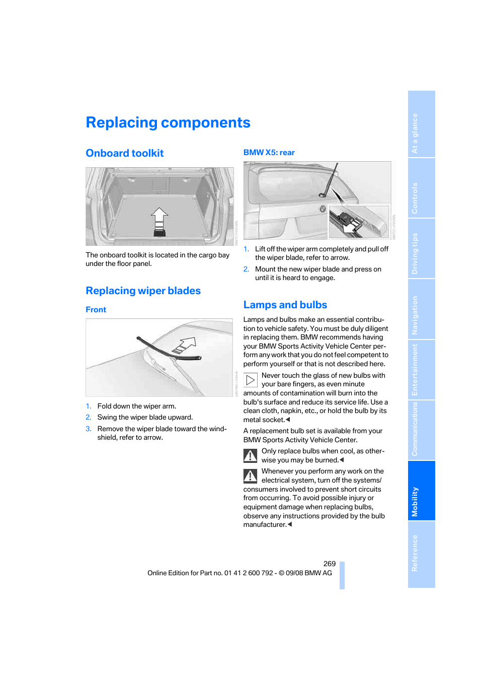 Replacing components, Onboard toolkit, Replacing wiper blades | Lamps and bulbs | BMW X5 xDrive35d 2009 User Manual | Page 271 / 317