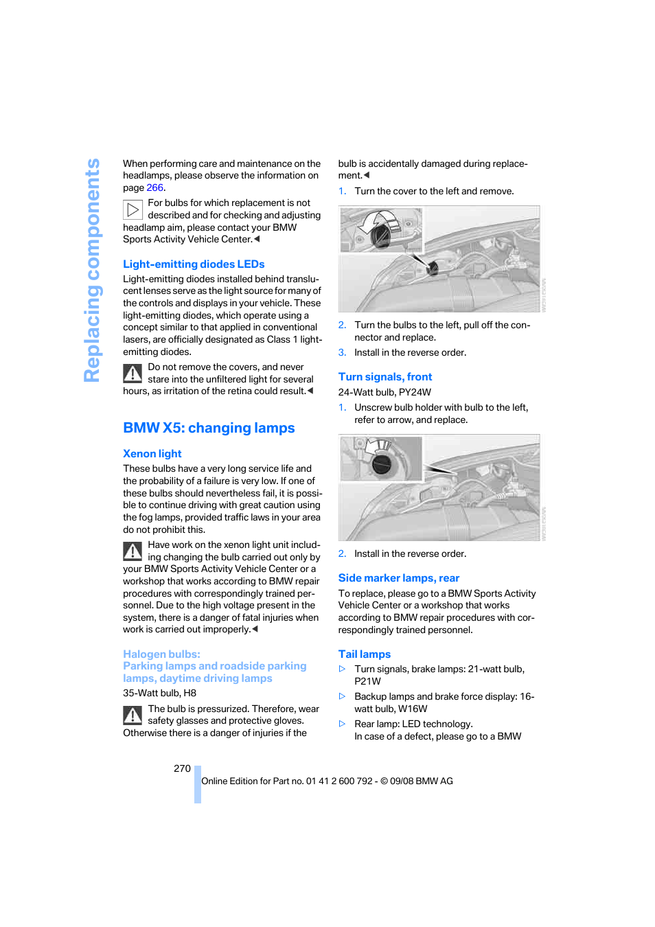 Bmw x5: changing lamps, Replacing components | BMW X5 xDrive35d 2009 User Manual | Page 272 / 317