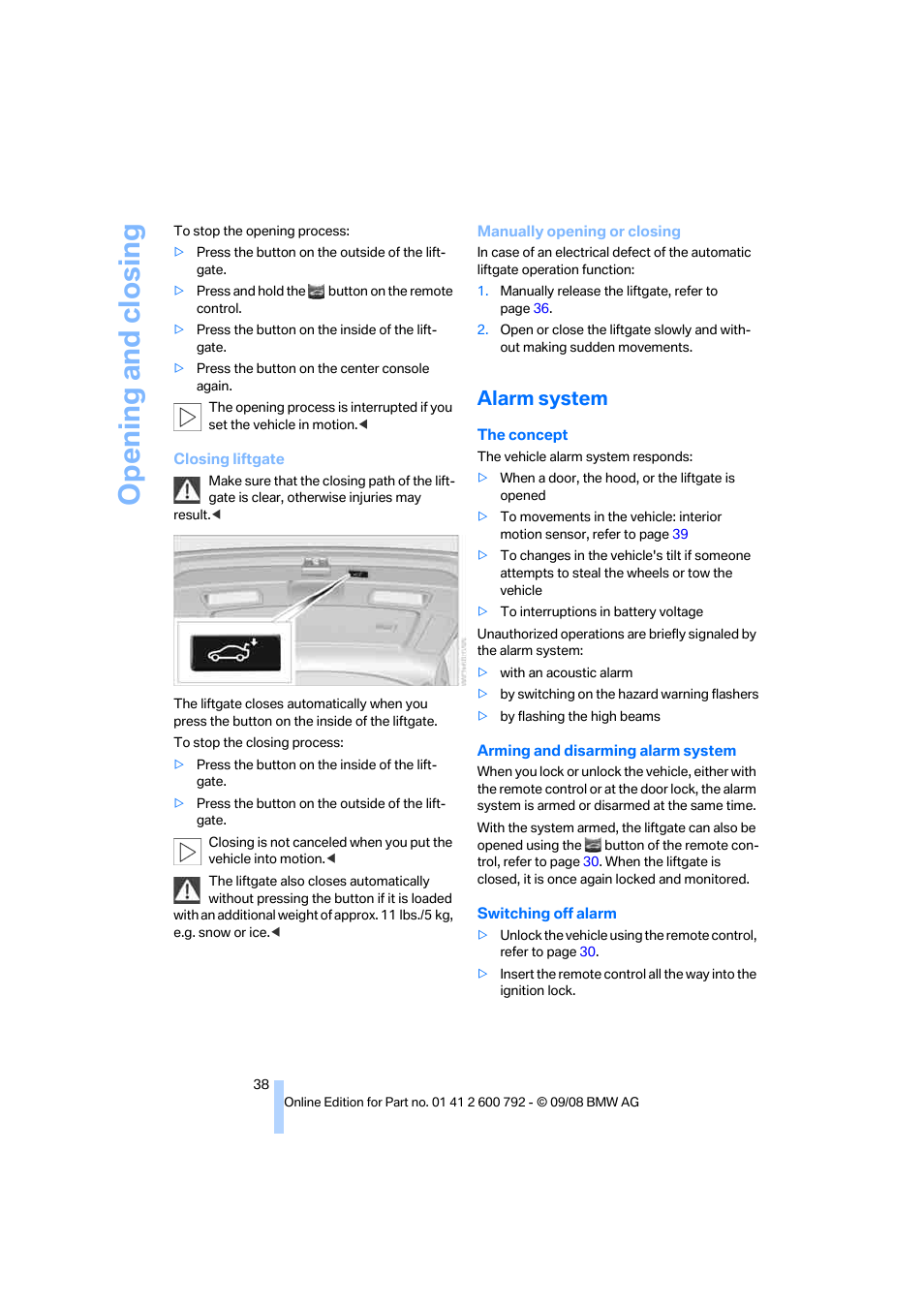 Alarm system, Opening and closing | BMW X5 xDrive35d 2009 User Manual | Page 40 / 317