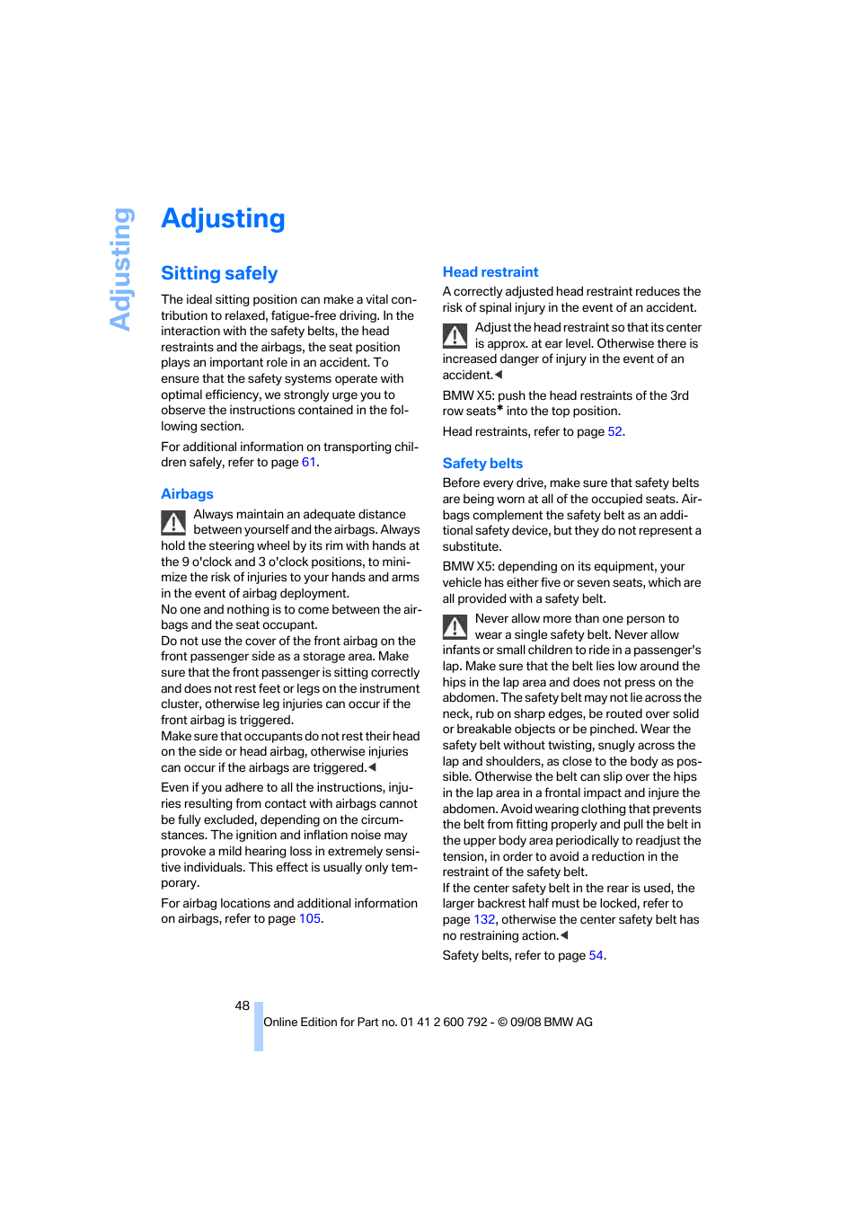 Adjusting, Sitting safely | BMW X5 xDrive35d 2009 User Manual | Page 50 / 317