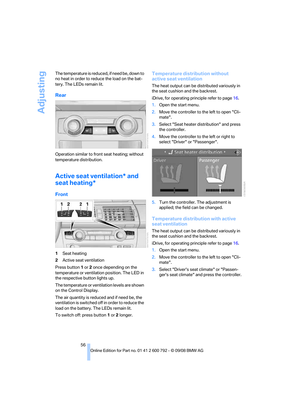 Active seat ventilation* and seat heating, Adjusting | BMW X5 xDrive35d 2009 User Manual | Page 58 / 317