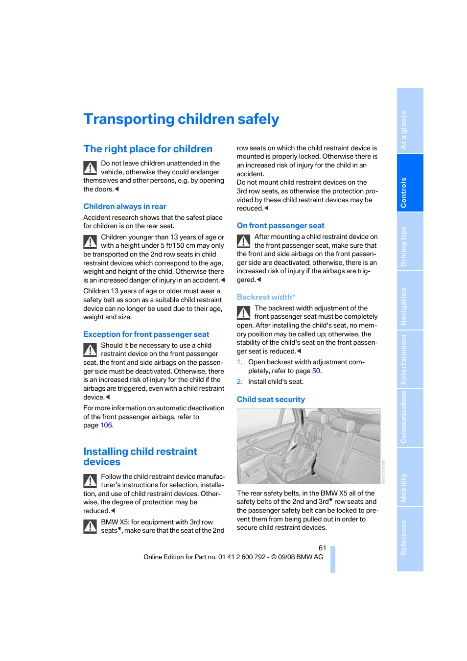 Transporting children safely, The right place for children, Installing child restraint devices | BMW X5 xDrive35d 2009 User Manual | Page 63 / 317