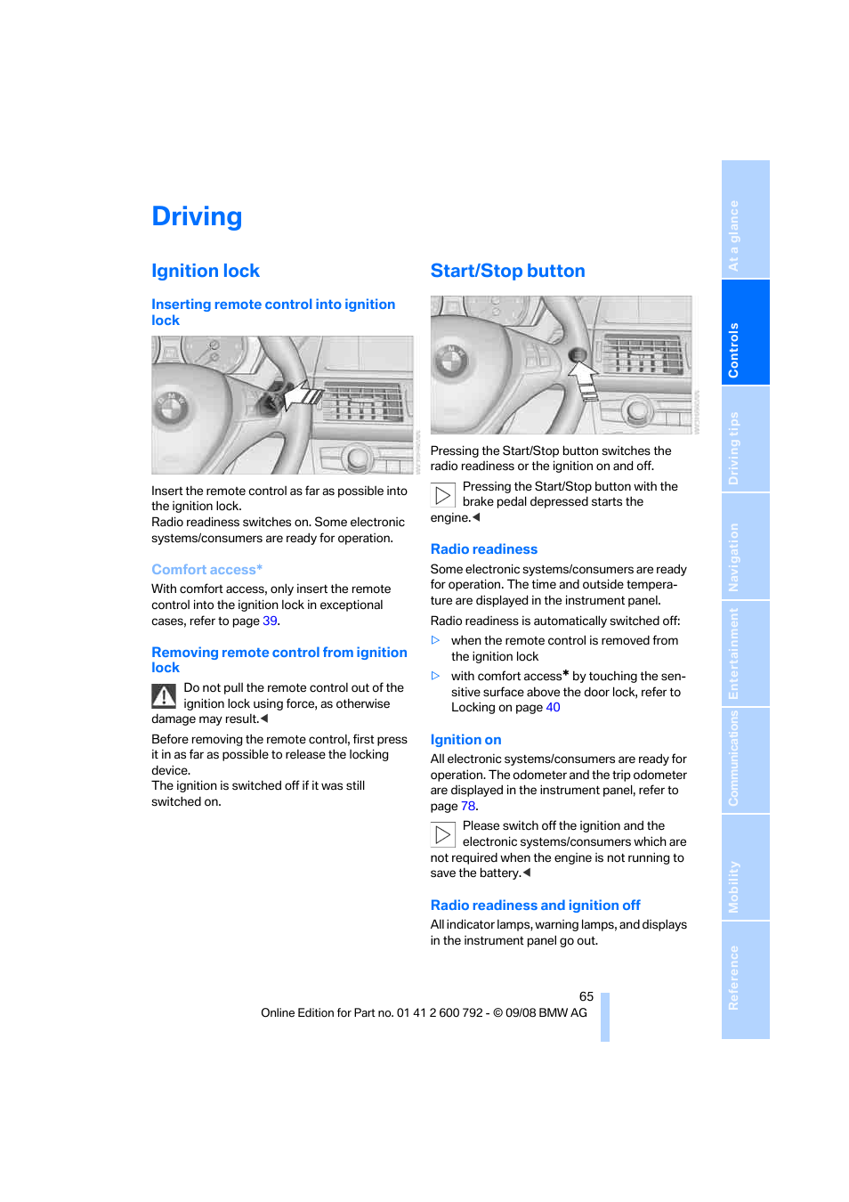 Driving, Ignition lock, Start/stop button | BMW X5 xDrive35d 2009 User Manual | Page 67 / 317