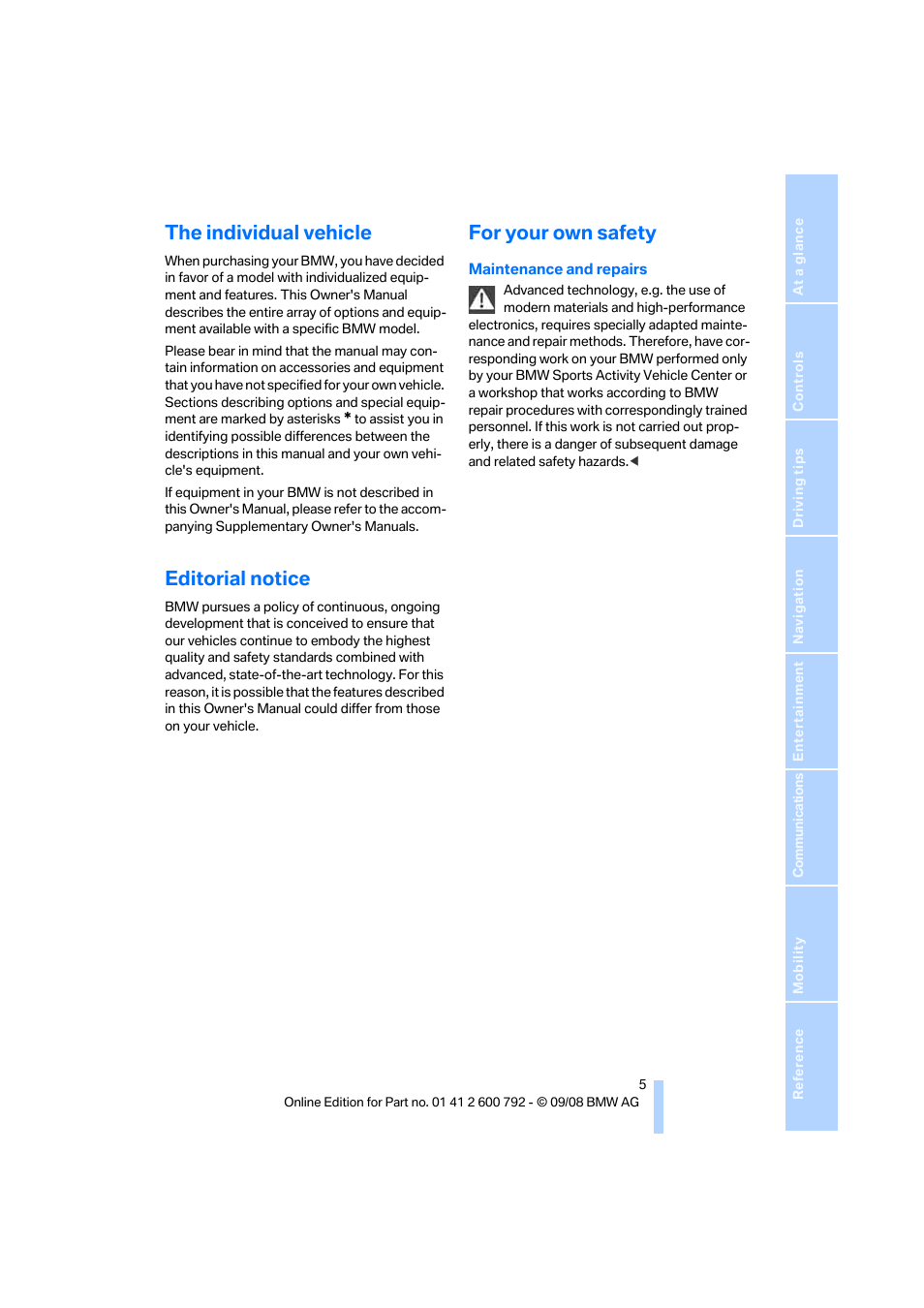 The individual vehicle, Editorial notice, For your own safety | BMW X5 xDrive35d 2009 User Manual | Page 7 / 317