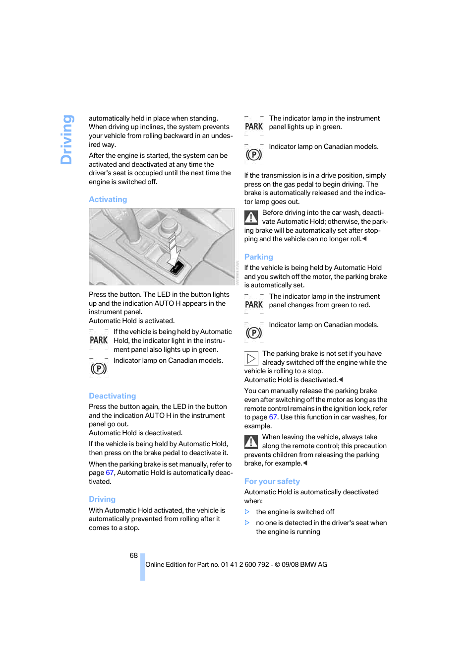 Driving | BMW X5 xDrive35d 2009 User Manual | Page 70 / 317