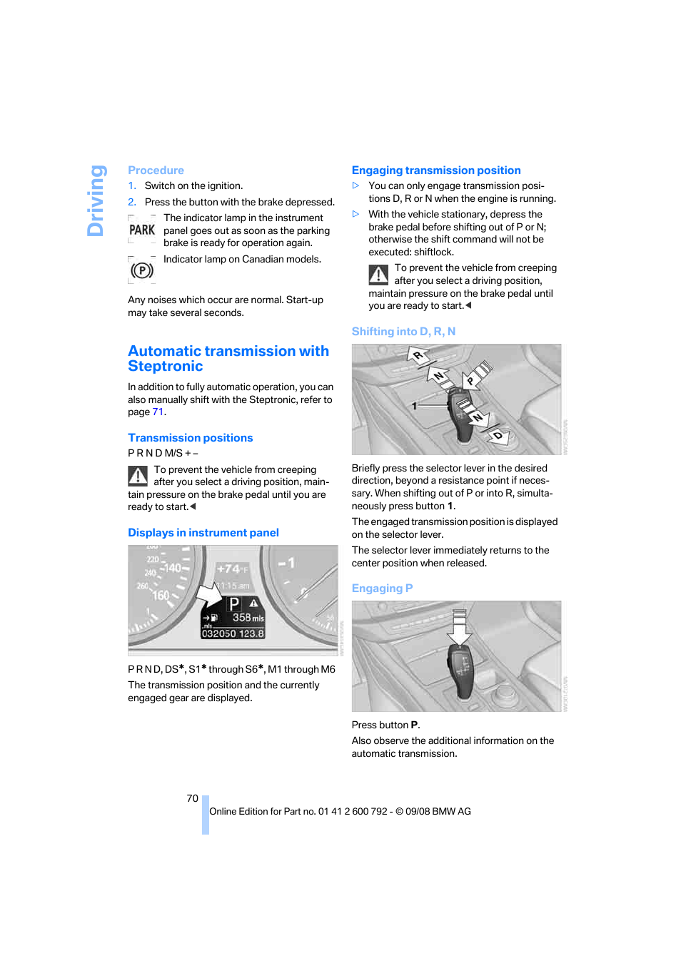 Automatic transmission with steptronic, Driving | BMW X5 xDrive35d 2009 User Manual | Page 72 / 317