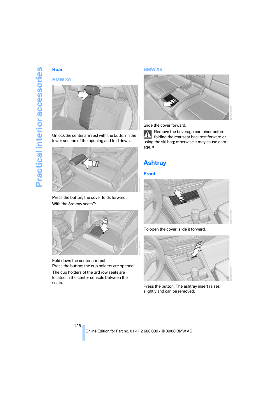 Ashtray, Practical interior accessories | BMW X6 xDrive50i 2009 User Manual | Page 130 / 317