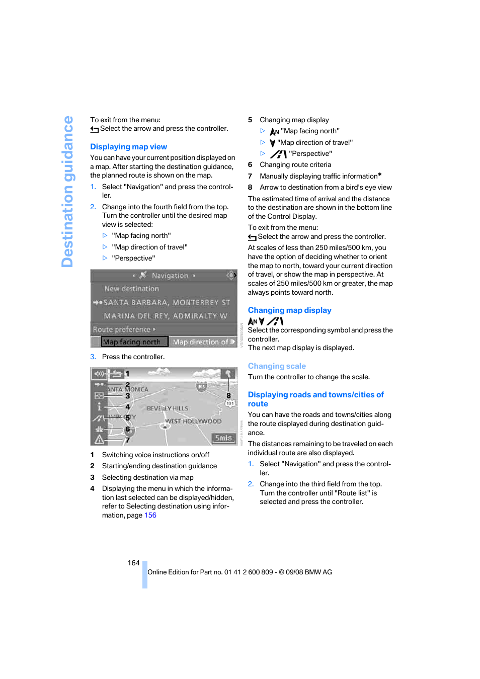 Destination guidance | BMW X6 xDrive50i 2009 User Manual | Page 166 / 317