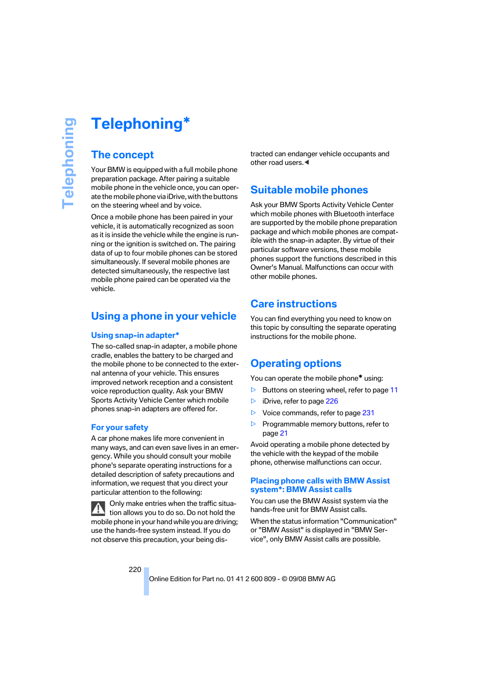 Telephoning, The concept, Using a phone in your vehicle | Suitable mobile phones, Care instructions, Operating options, Icat | BMW X6 xDrive50i 2009 User Manual | Page 222 / 317