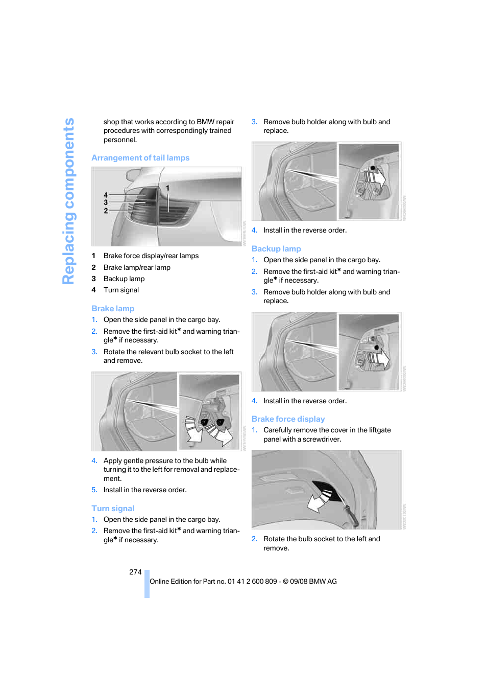 Replacing components | BMW X6 xDrive50i 2009 User Manual | Page 276 / 317