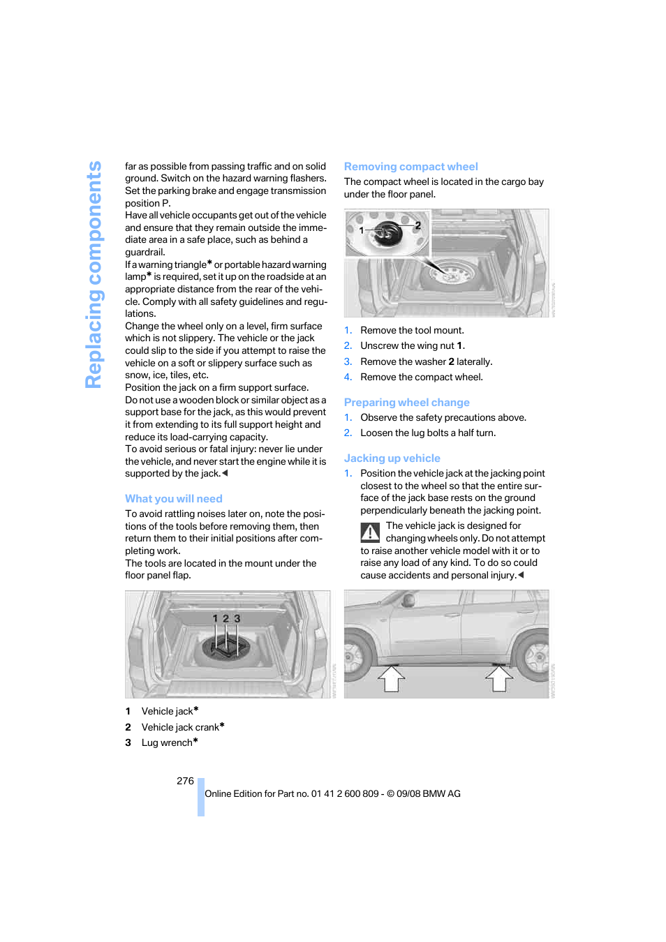 Replacing components | BMW X6 xDrive50i 2009 User Manual | Page 278 / 317