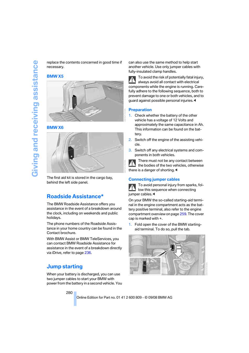 Roadside assistance, Jump starting, Giving and receiving assistance | BMW X6 xDrive50i 2009 User Manual | Page 282 / 317