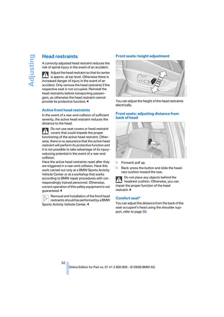 Head restraints, Adjusting | BMW X6 xDrive50i 2009 User Manual | Page 54 / 317