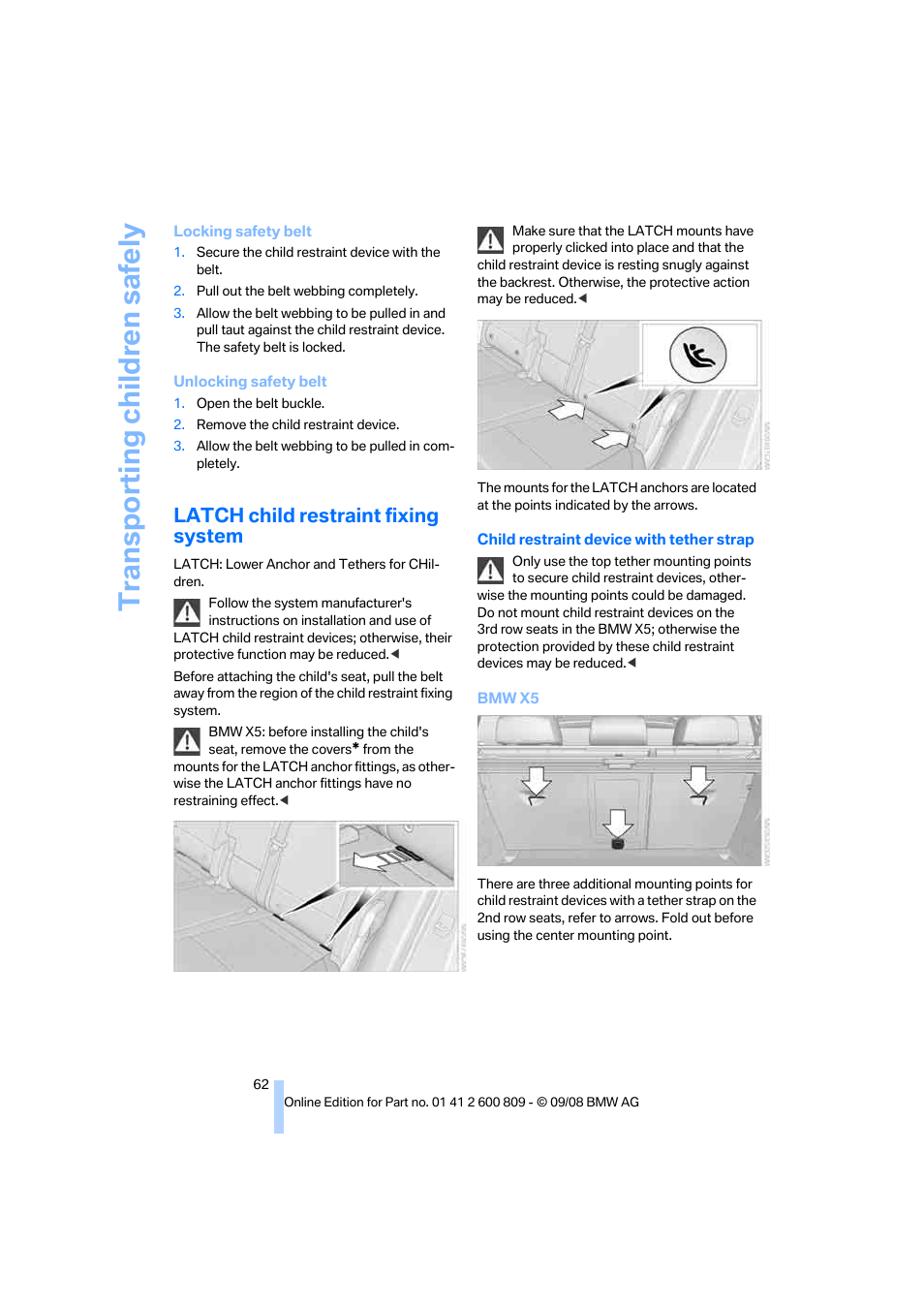 Latch child restraint fixing system, Transporting children safely | BMW X6 xDrive50i 2009 User Manual | Page 64 / 317