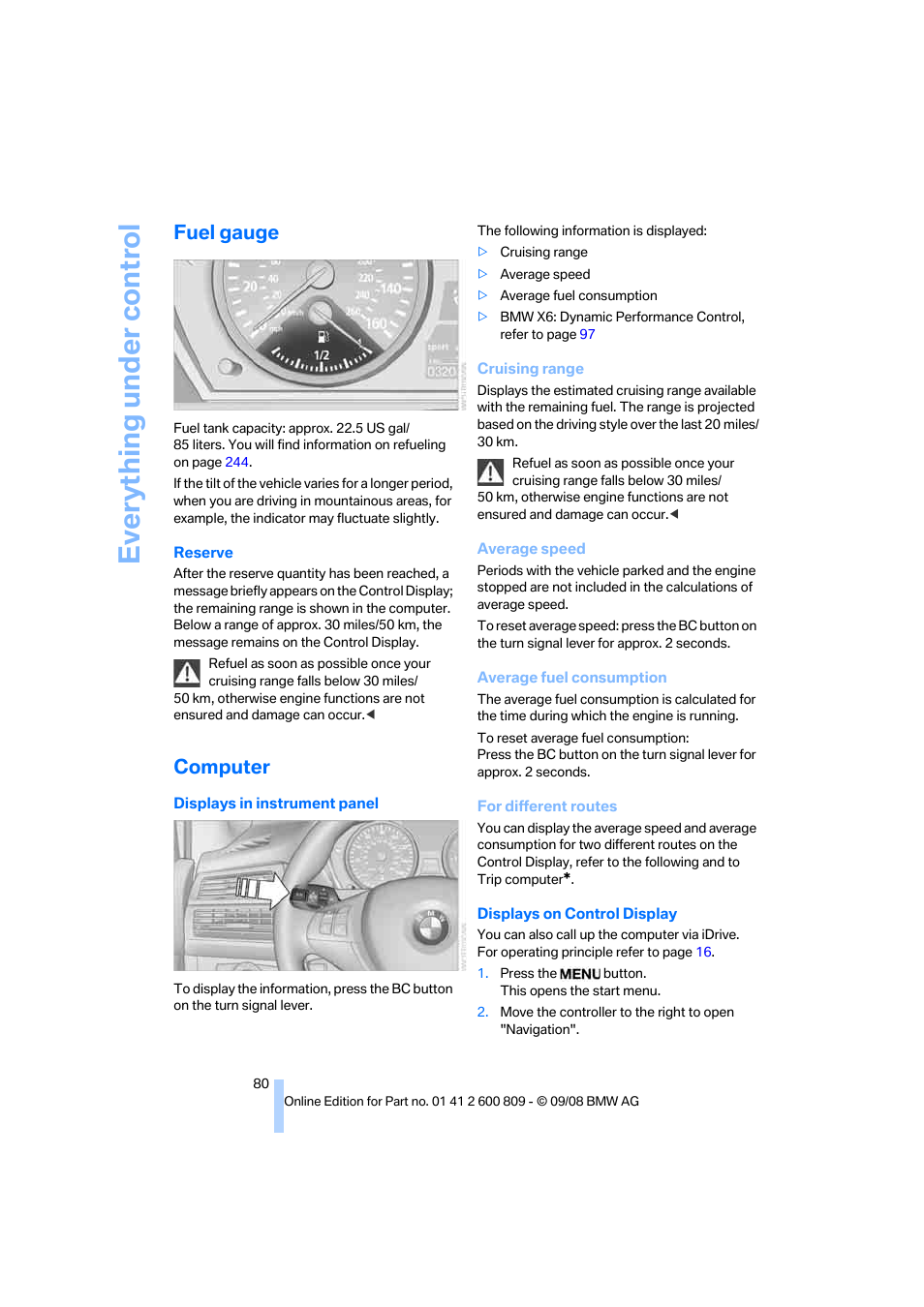 Fuel gauge, Computer, Everything under control | BMW X6 xDrive50i 2009 User Manual | Page 82 / 317