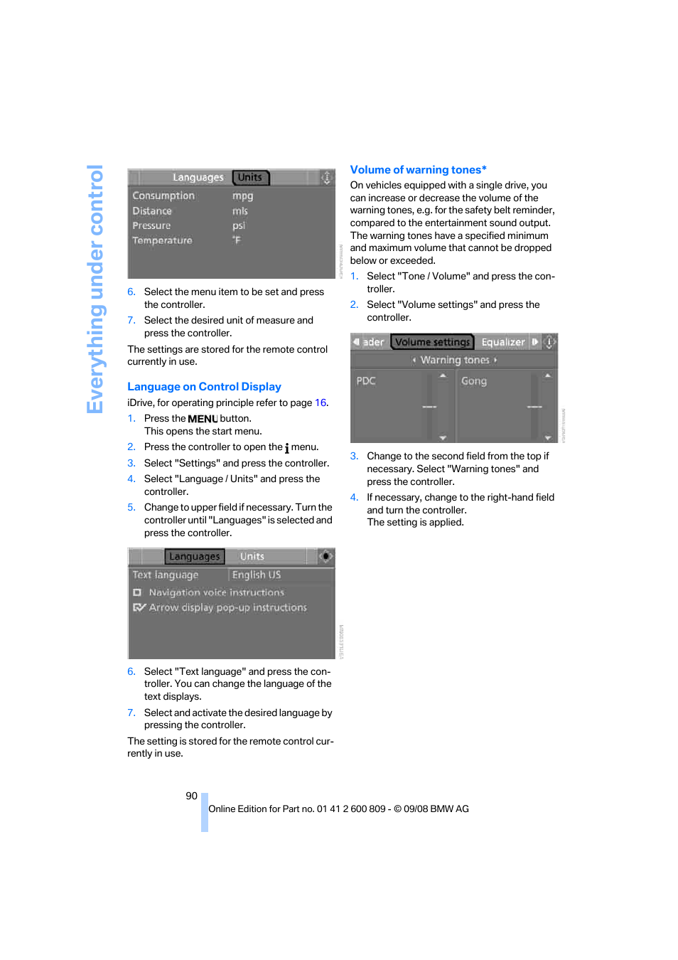 Everything under control | BMW X6 xDrive50i 2009 User Manual | Page 92 / 317