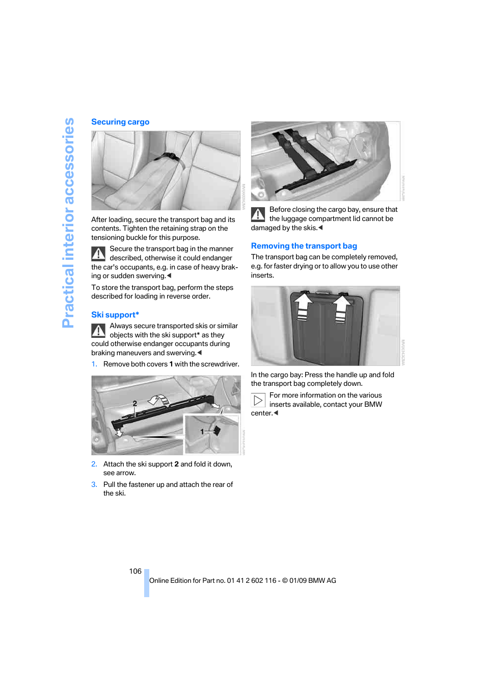 Practical interior accessories | BMW Z4 sDrive35i 2009 User Manual | Page 108 / 248