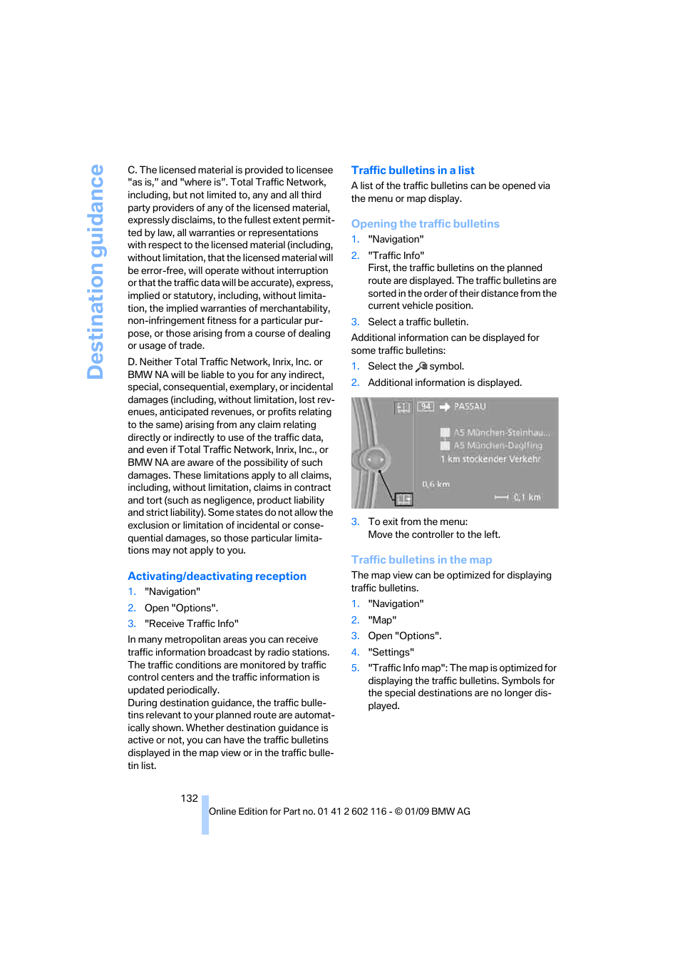 Destination guidance | BMW Z4 sDrive35i 2009 User Manual | Page 134 / 248