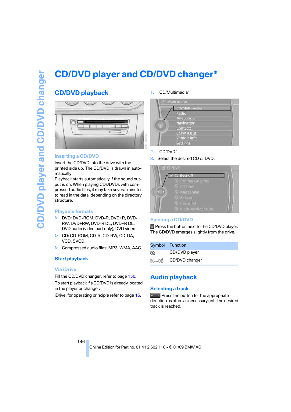 Cd/dvd player and cd/dvd changer, Cd/dvd playback, Audio playback | BMW Z4 sDrive35i 2009 User Manual | Page 148 / 248