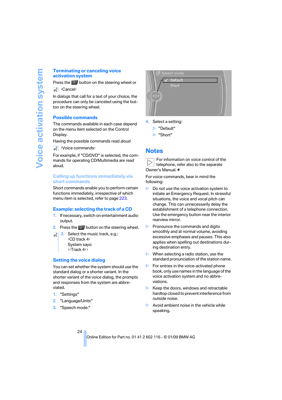 Notes, Voice activation system | BMW Z4 sDrive35i 2009 User Manual | Page 26 / 248