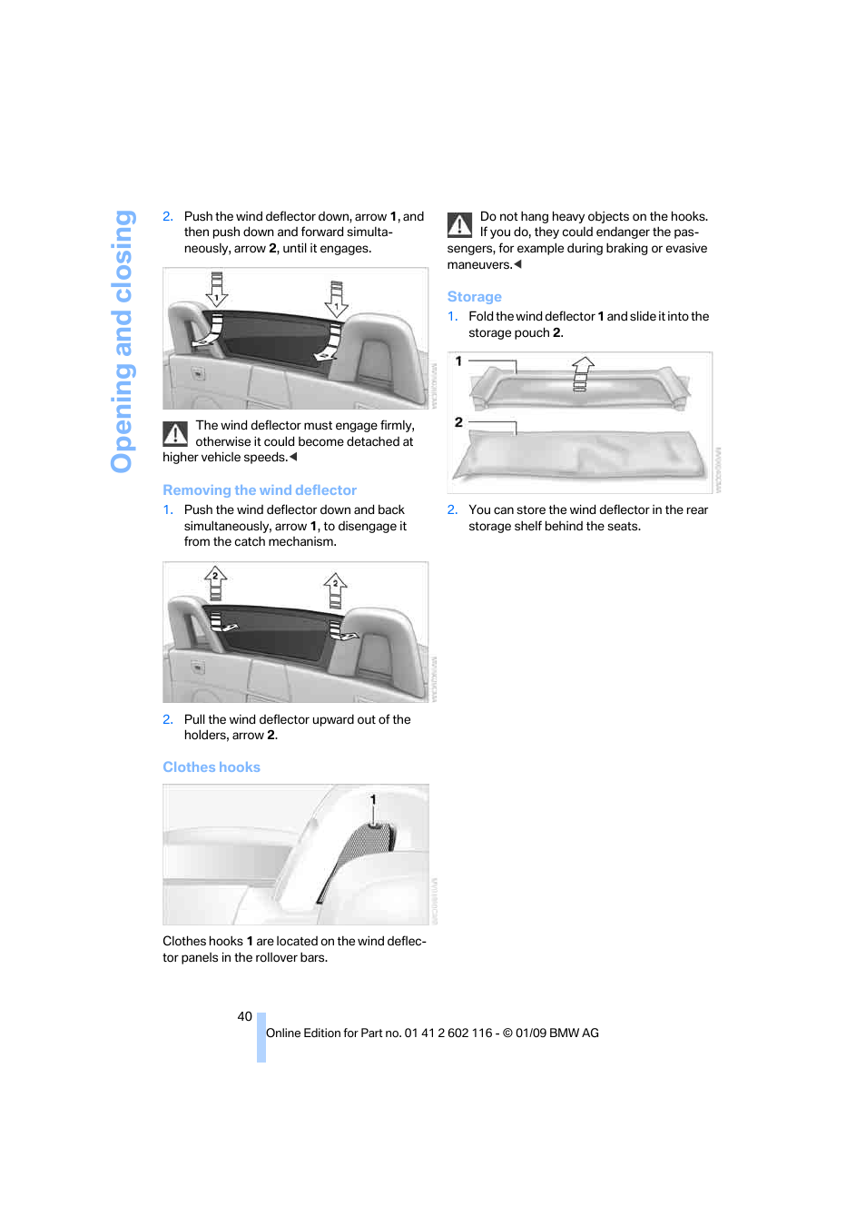 Opening and closing | BMW Z4 sDrive35i 2009 User Manual | Page 42 / 248