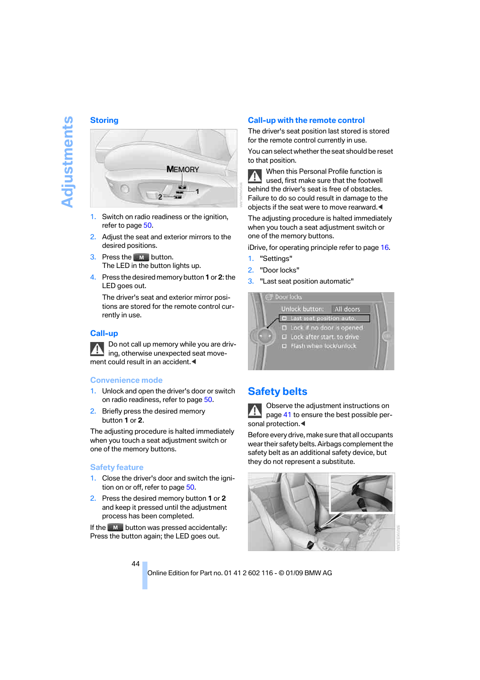 Safety belts, Adjustments | BMW Z4 sDrive35i 2009 User Manual | Page 46 / 248