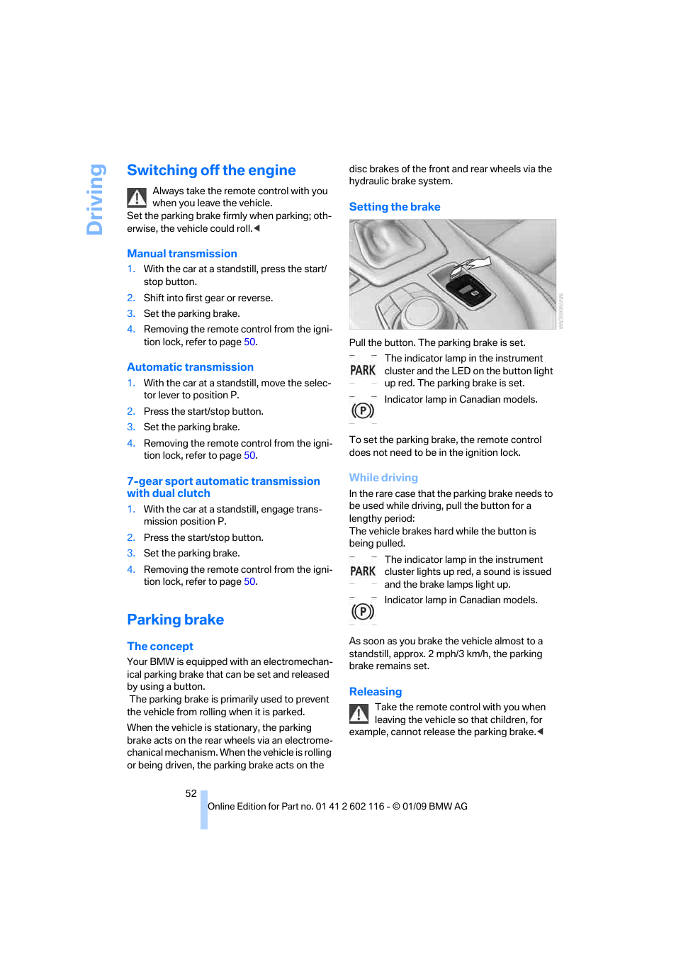 Switching off the engine, Parking brake, Parking brake set | Canada: parking brake set, Driving | BMW Z4 sDrive35i 2009 User Manual | Page 54 / 248