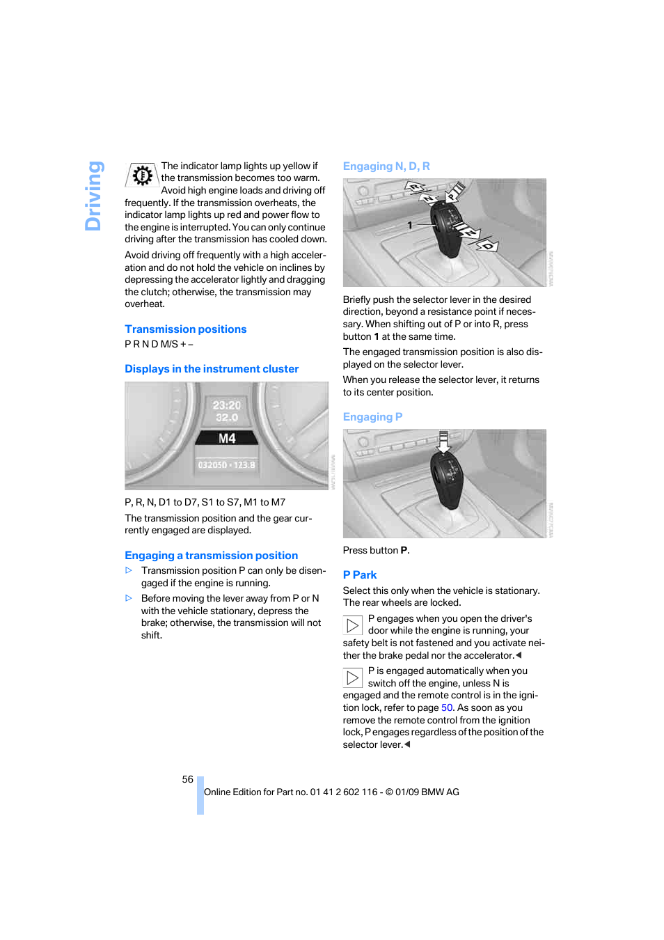 Driving | BMW Z4 sDrive35i 2009 User Manual | Page 58 / 248