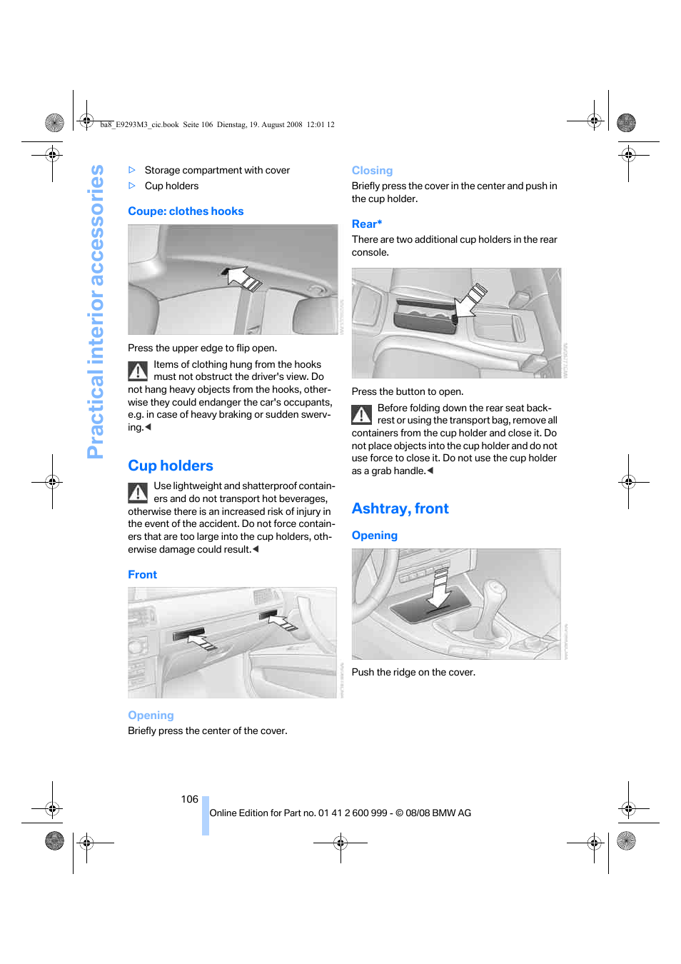 Cup holders, Ashtray, front, Practical interior accessories | BMW M3 Convertible 2009 User Manual | Page 108 / 256