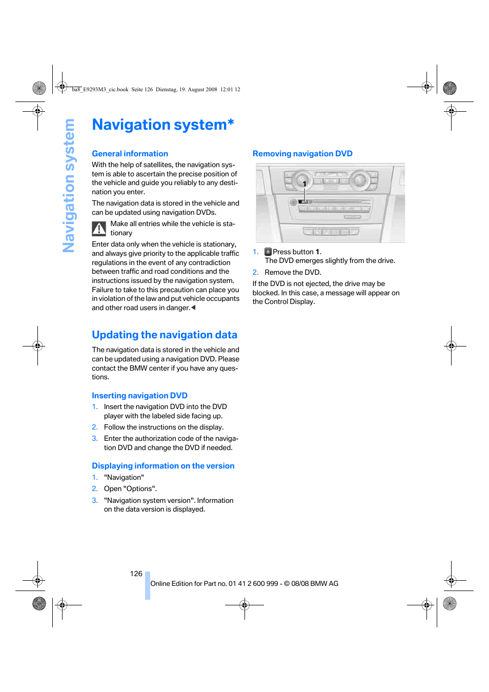 Navigation system, Updating the navigation data, Navigation | BMW M3 Convertible 2009 User Manual | Page 128 / 256