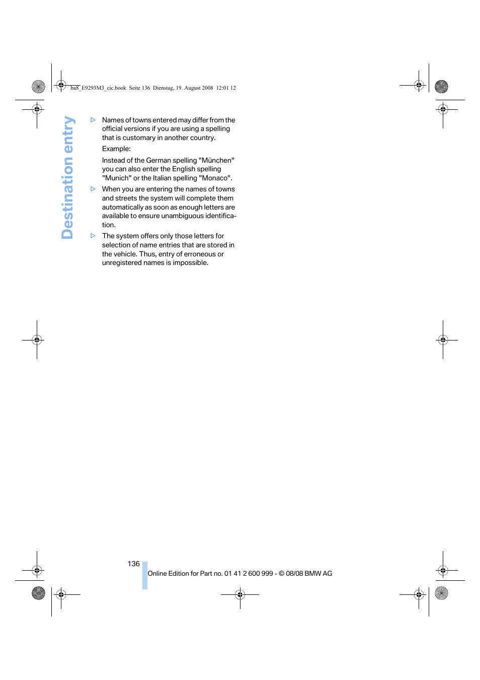 Destination entry | BMW M3 Convertible 2009 User Manual | Page 138 / 256