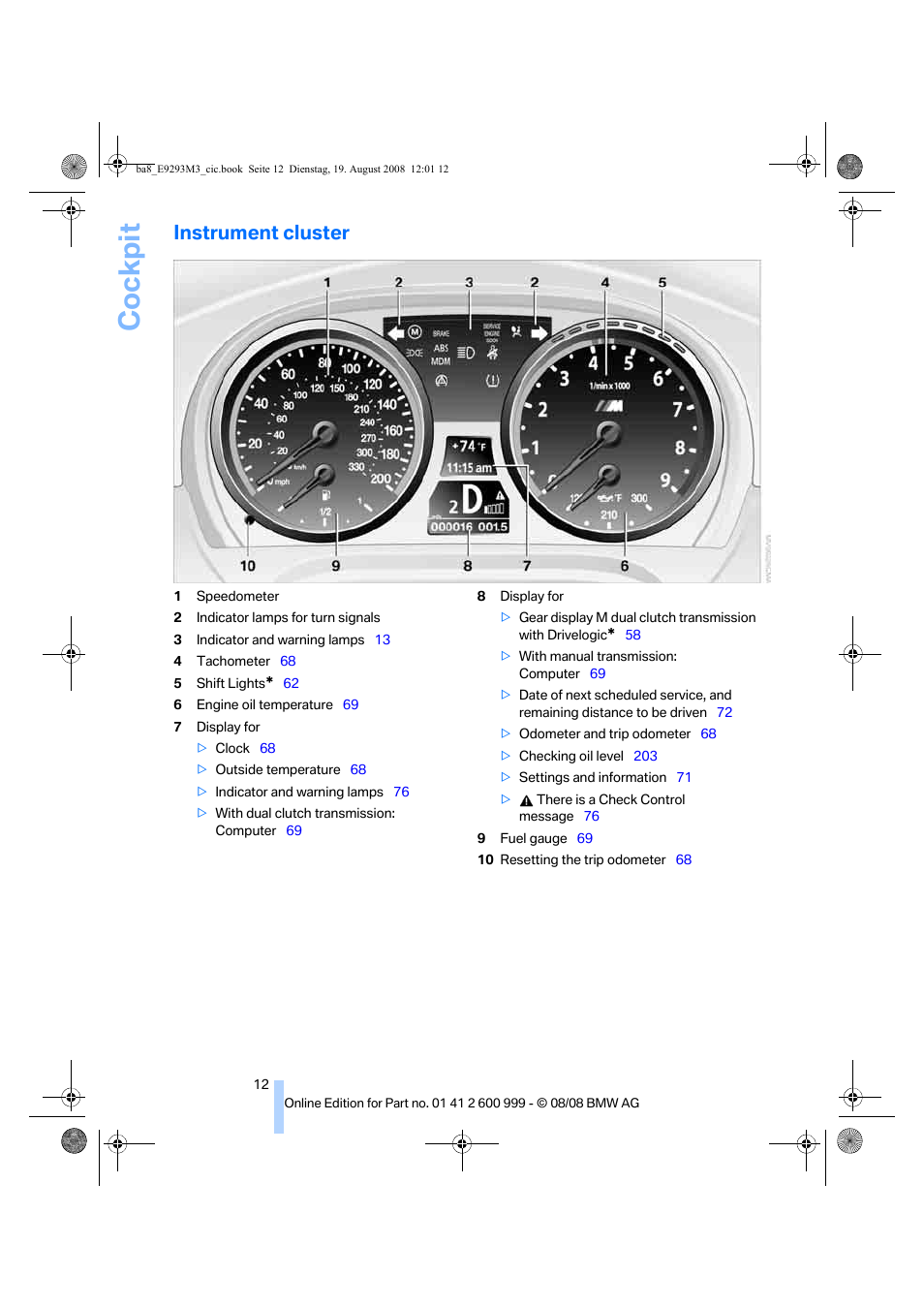 Instrument cluster, Cockpit | BMW M3 Convertible 2009 User Manual | Page 14 / 256