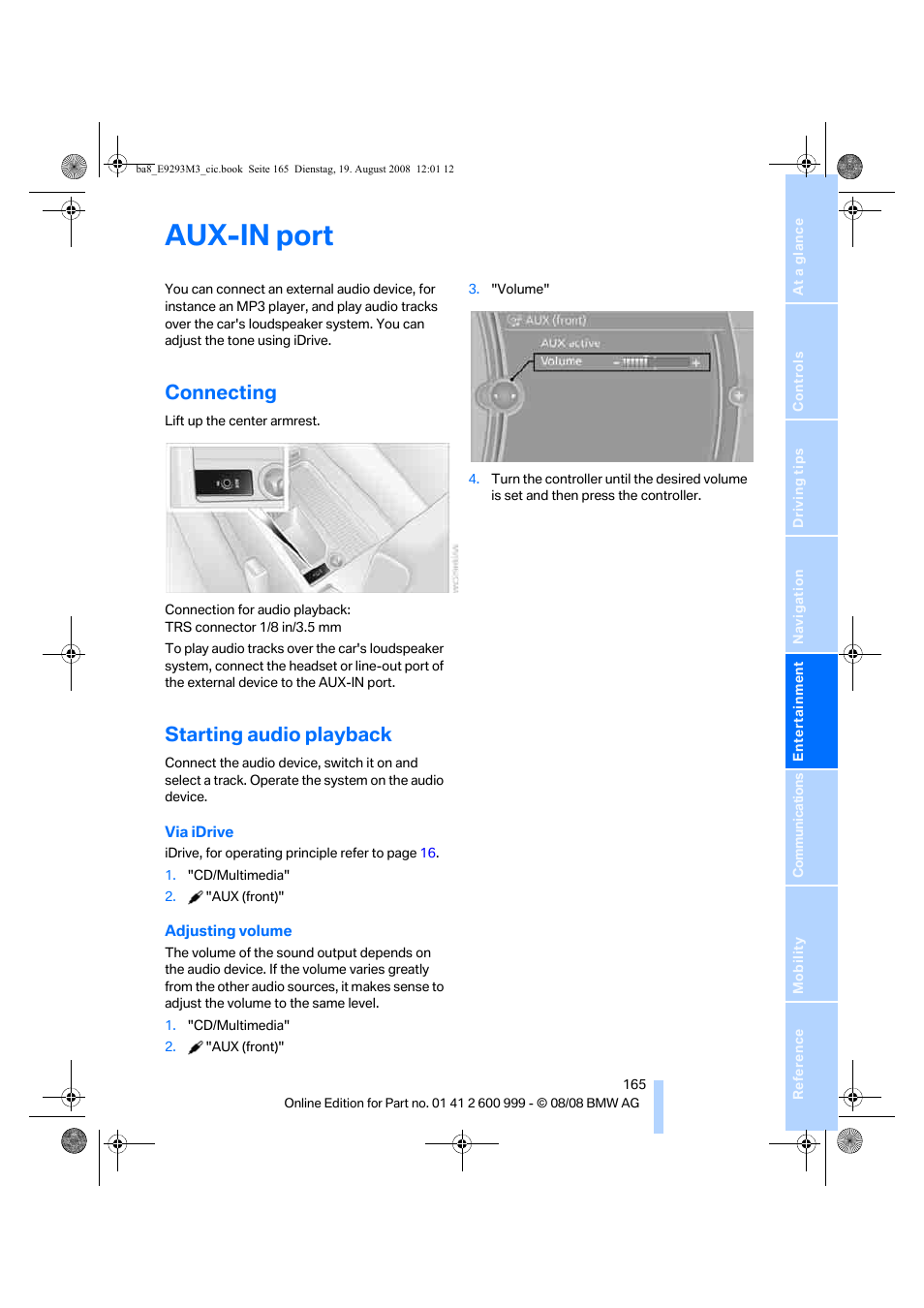 Aux-in port, Connecting, Starting audio playback | BMW M3 Convertible 2009 User Manual | Page 167 / 256