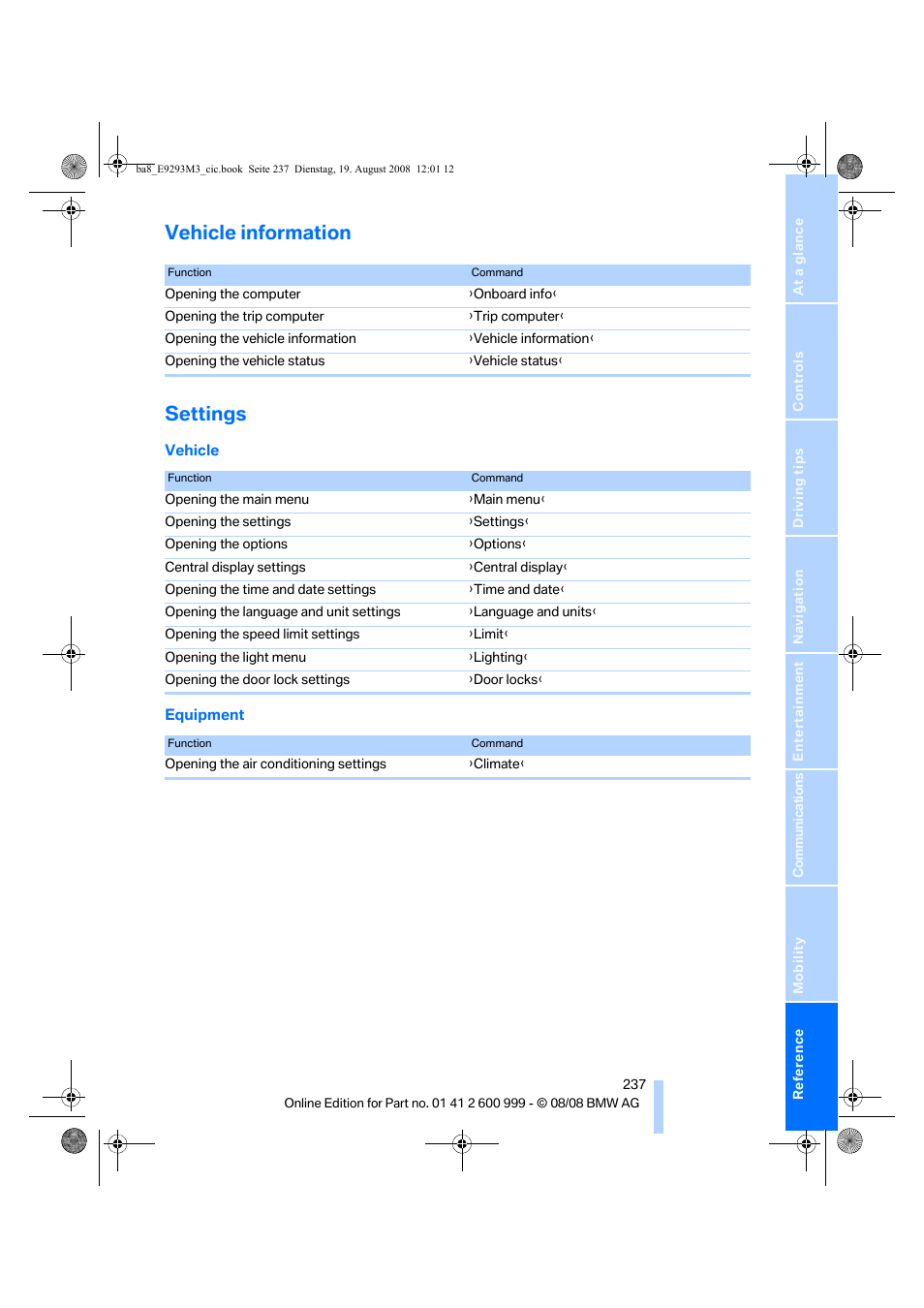 Vehicle information, Settings, Vehicle information settings | BMW M3 Convertible 2009 User Manual | Page 239 / 256