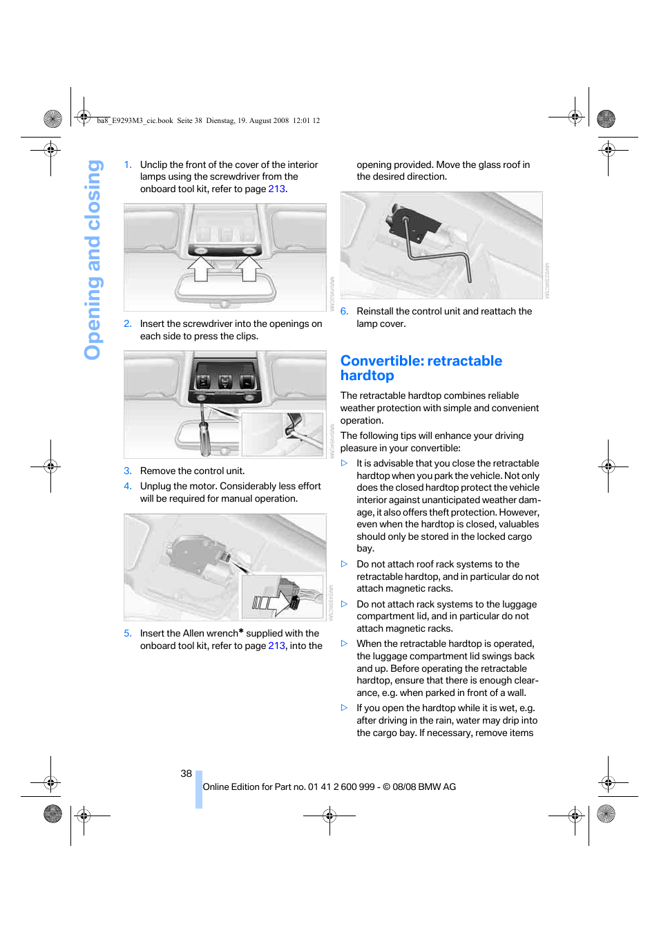 Convertible: retractable hardtop, Opening and closing | BMW M3 Convertible 2009 User Manual | Page 40 / 256