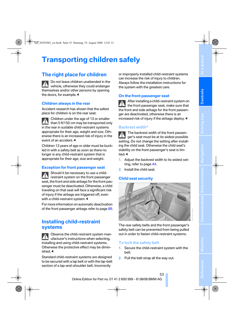 Transporting children safely, The right place for children, Installing child-restraint systems | BMW M3 Convertible 2009 User Manual | Page 55 / 256