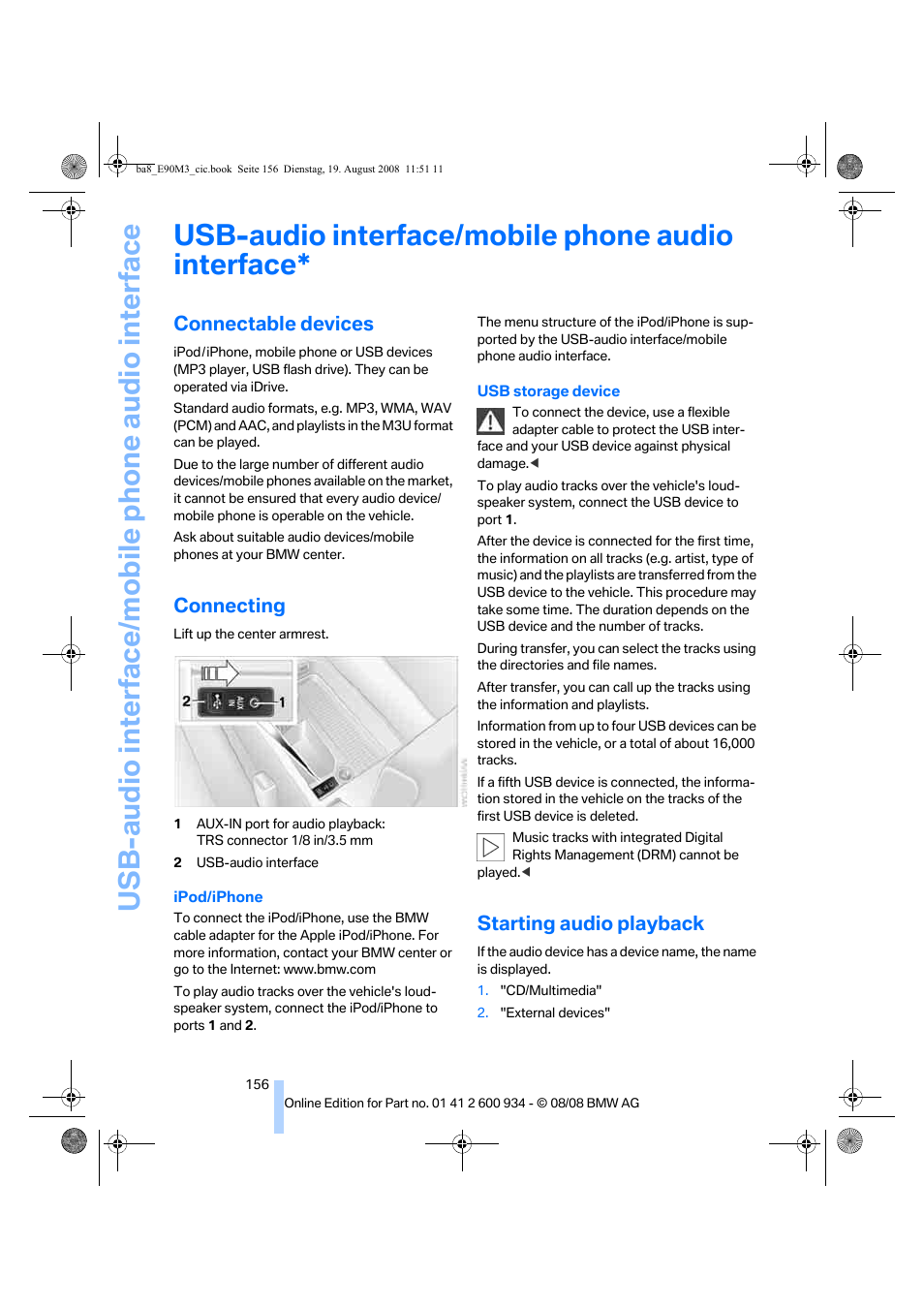 Usb-audio interface/mobile phone audio interface, Connectable devices, Connecting | Starting audio playback | BMW M3 Sedan 2009 User Manual | Page 158 / 246