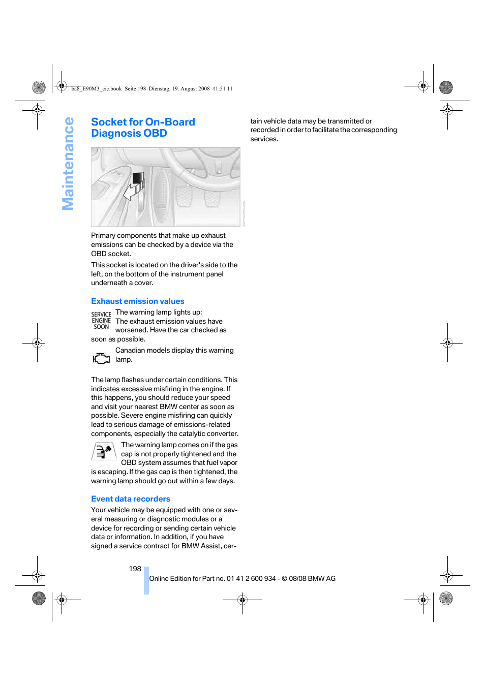 Socket for on-board diagnosis obd, Issions, Emissions | Maintenance | BMW M3 Sedan 2009 User Manual | Page 200 / 246