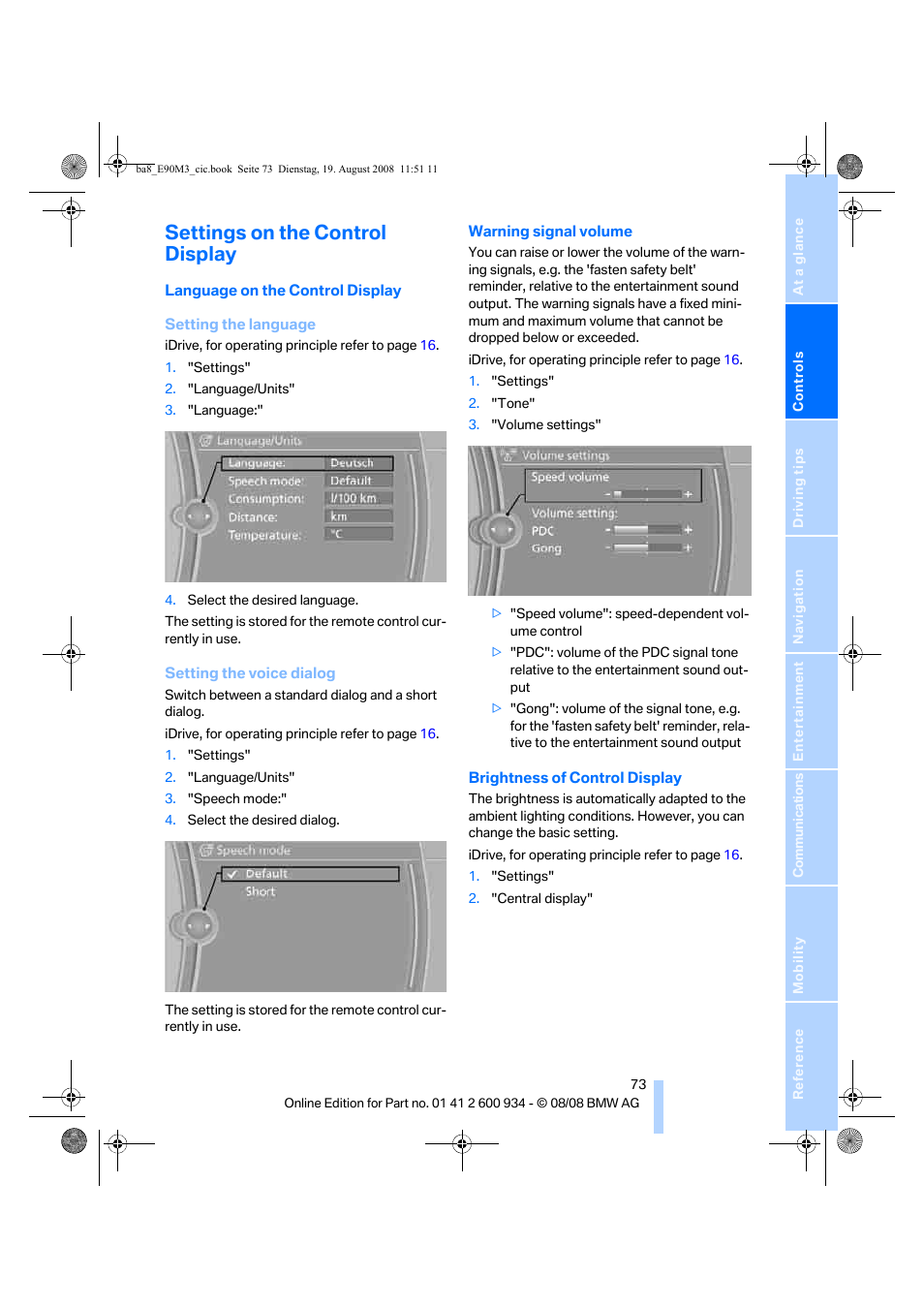 Settings on the control display, Brightness of control display, Language on the control display, ref | BMW M3 Sedan 2009 User Manual | Page 75 / 246