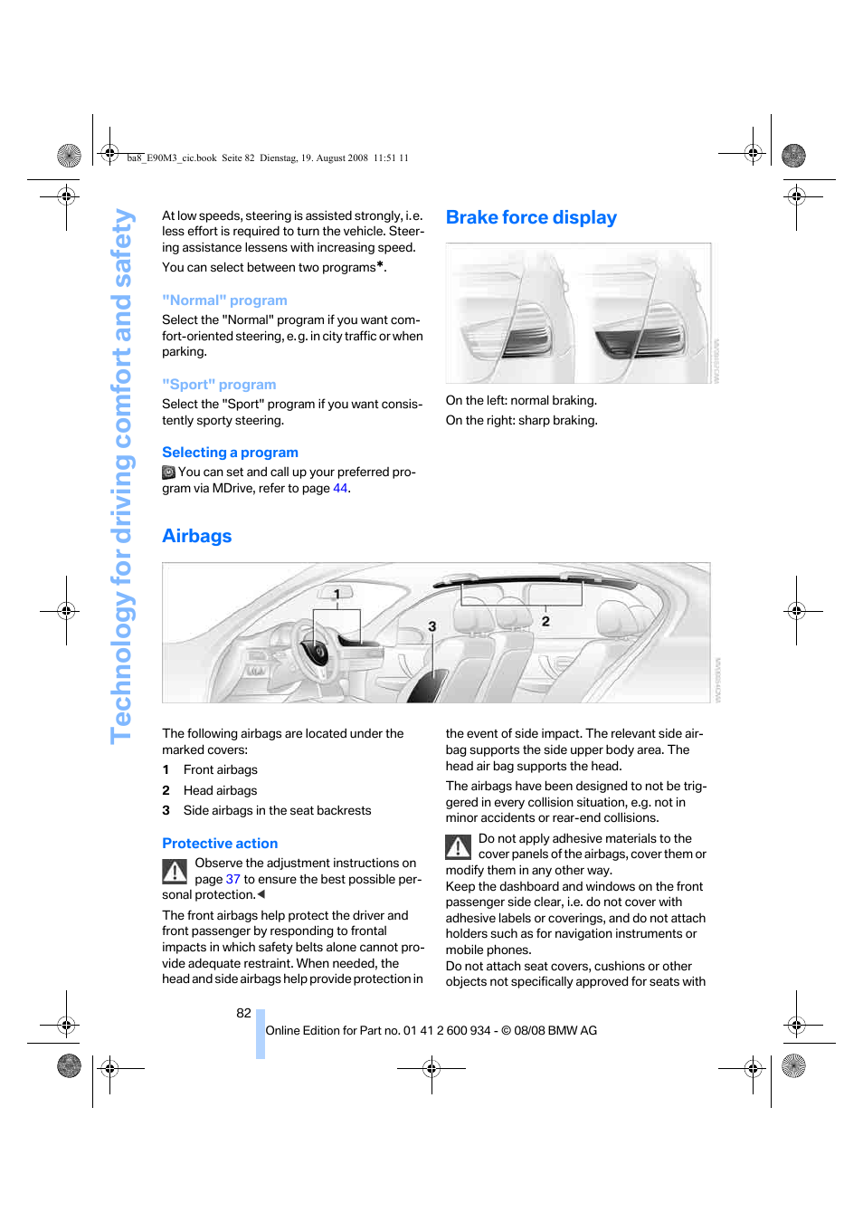 Brake force display, Airbags, Technology for driving comfort and safety | BMW M3 Sedan 2009 User Manual | Page 84 / 246