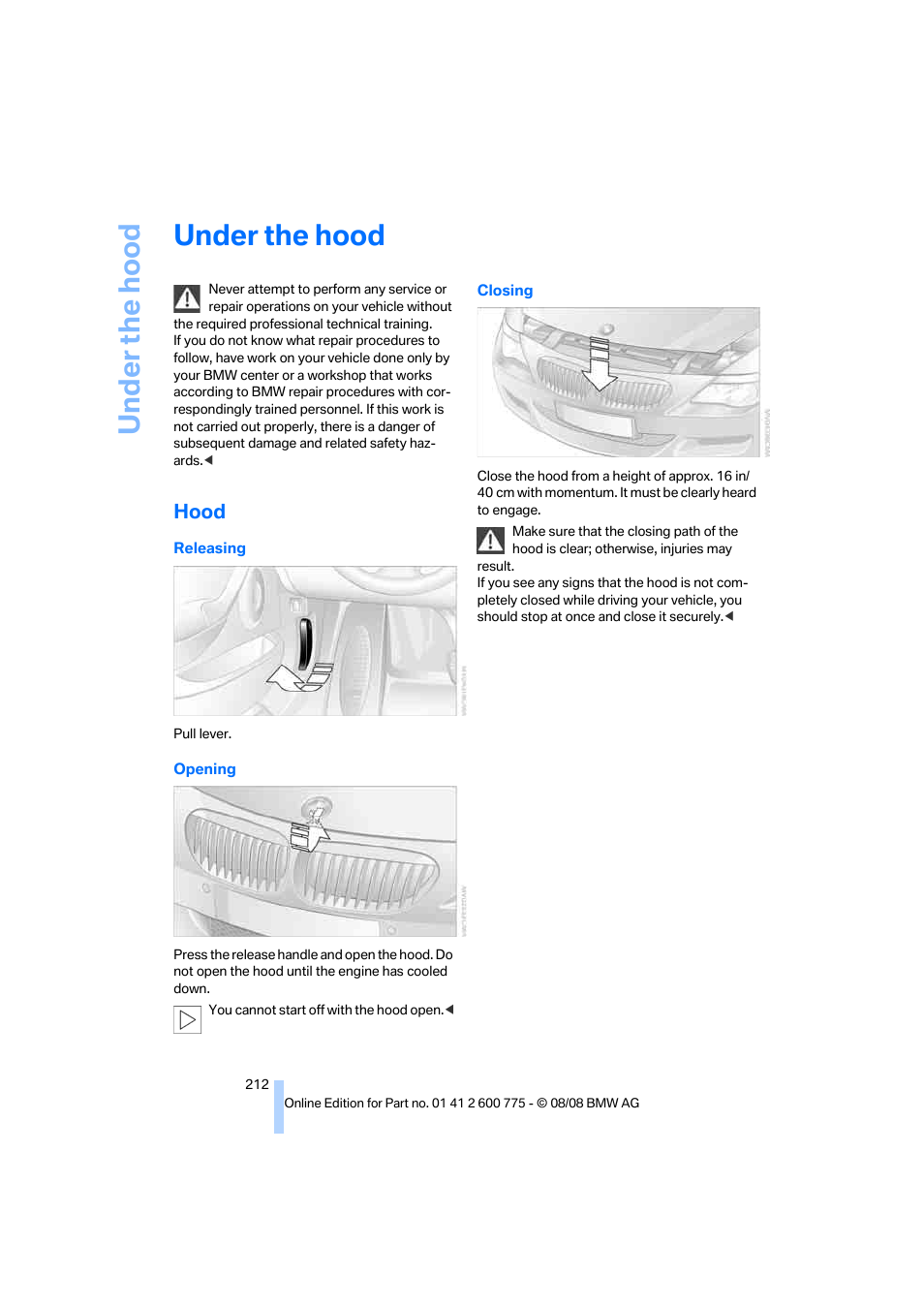 Under the hood, Hood | BMW M6 Convertible 2009 User Manual | Page 214 / 270