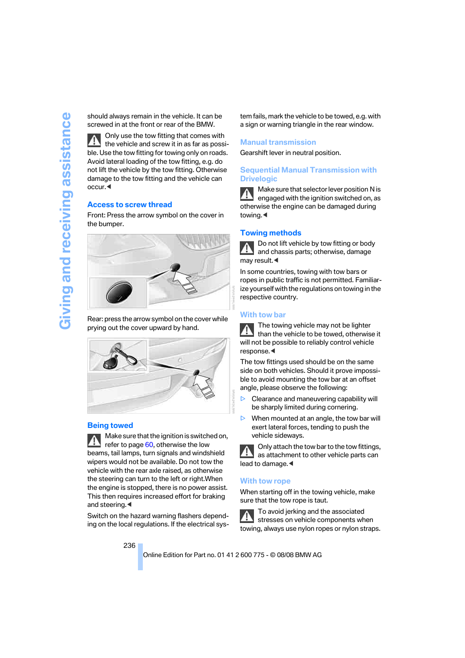 Giving and receiving assistance | BMW M6 Convertible 2009 User Manual | Page 238 / 270