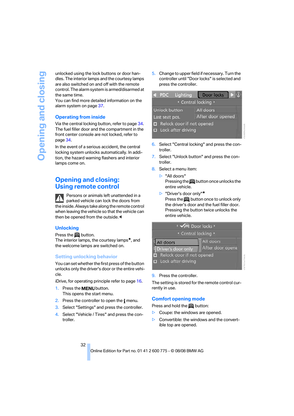 Opening and closing: using remote control, Opening and closing | BMW M6 Convertible 2009 User Manual | Page 34 / 270