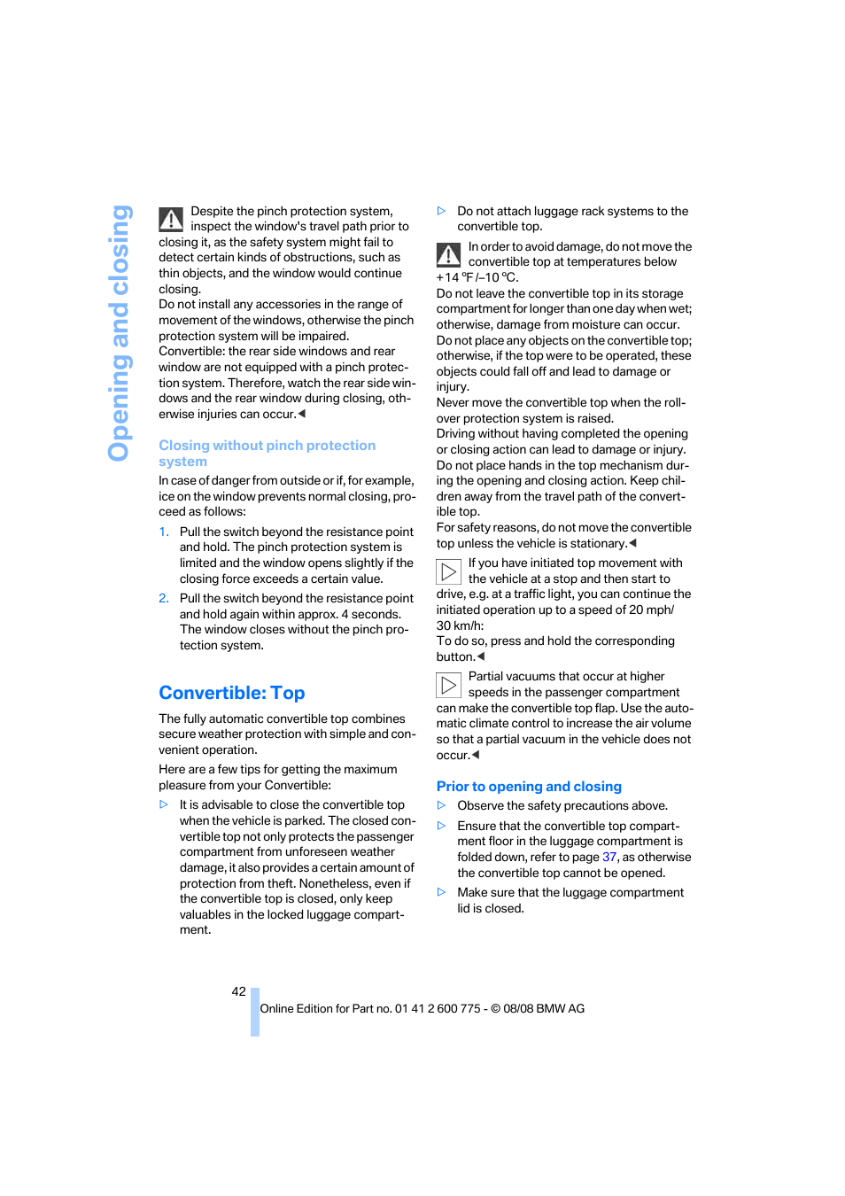 Convertible: top, Opening and closing | BMW M6 Convertible 2009 User Manual | Page 44 / 270