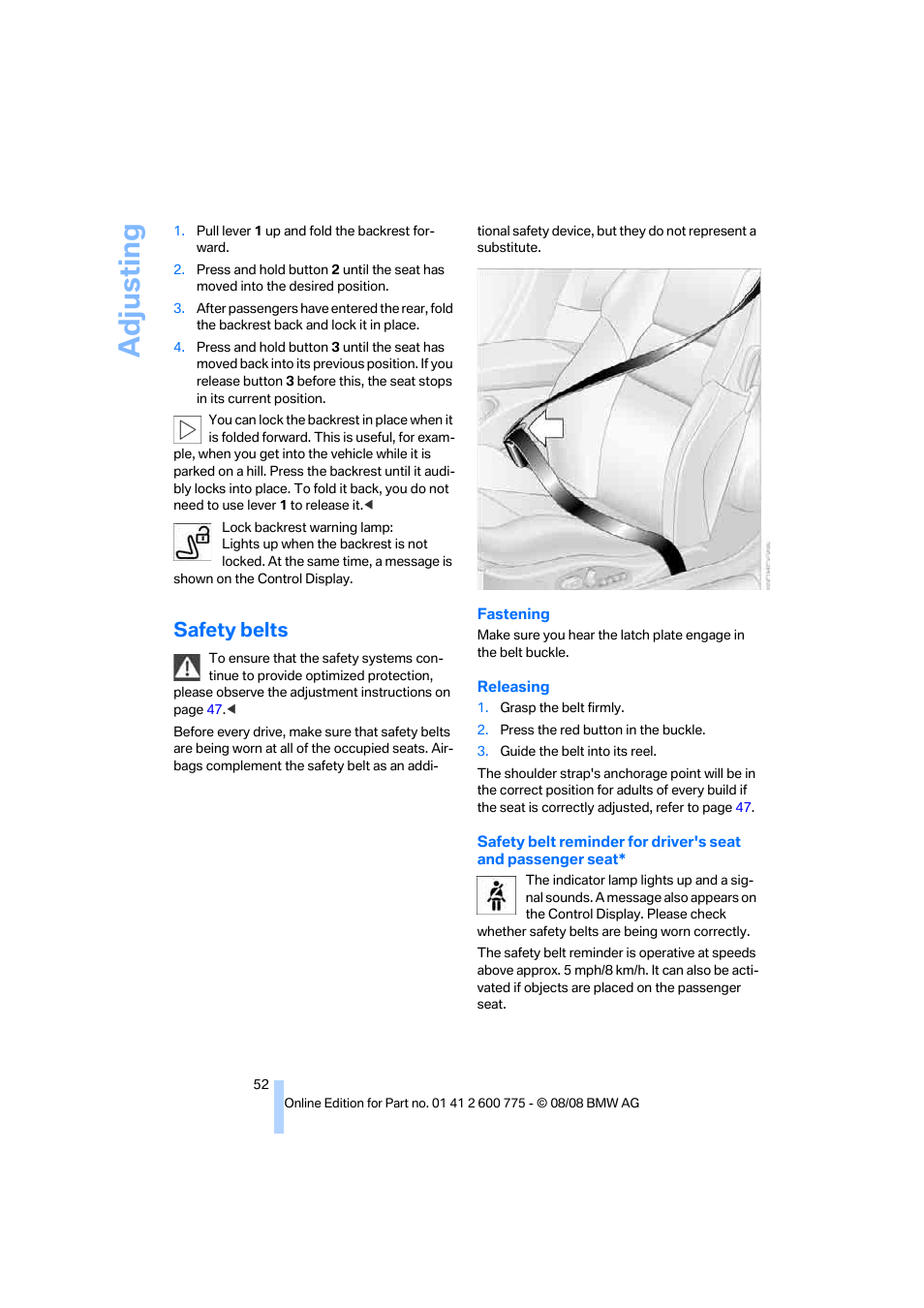 Safety belts, Safety belts refer, Adjusting | BMW M6 Convertible 2009 User Manual | Page 54 / 270